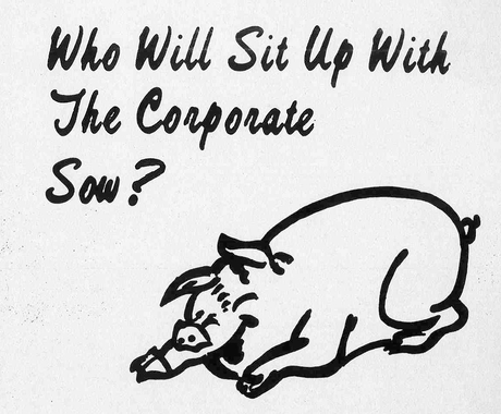 Cover of Who Will Sit Up With the Corporate Sow